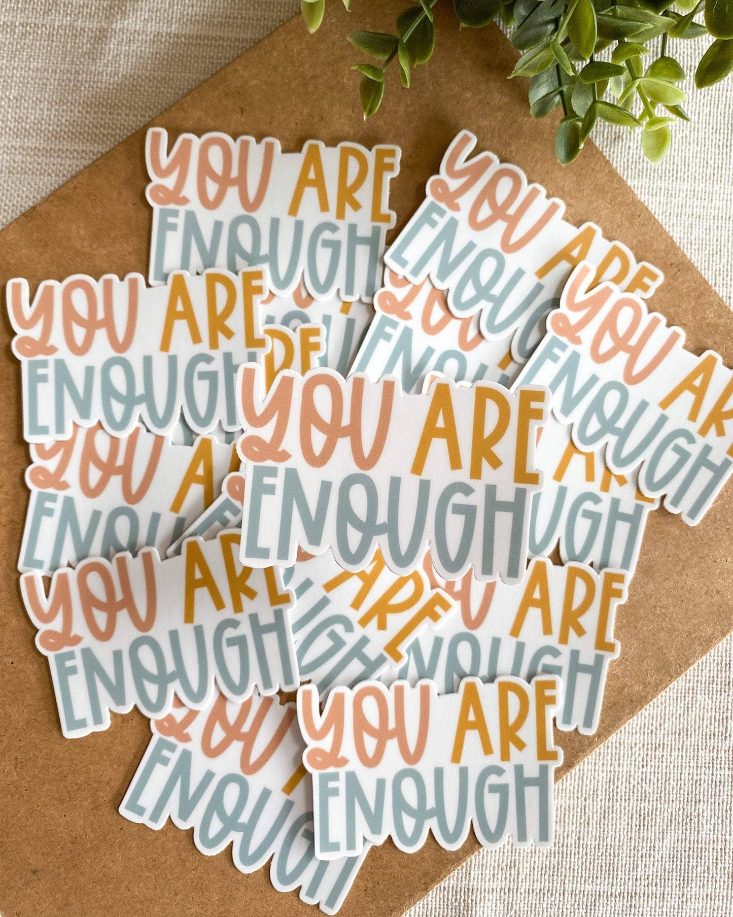 You Are Enough Sticker